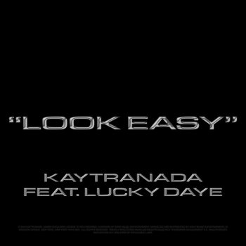KAYTRANADA Look Easy (feat. Lucky Daye)