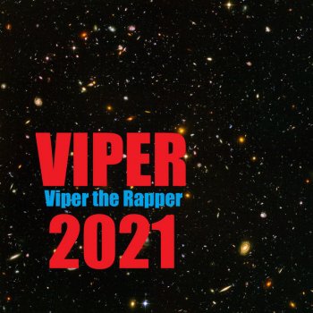 Viper the Rapper I Got Fucked Up