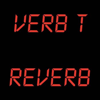 Verb T All That Exists (Alternate T-Mix)