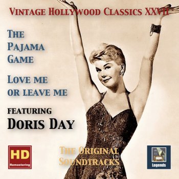 Исполнитель Doris Day, альбом Vintage Hollywood Classics, Vol. 27: The Pajama Game & Love Me or Leave Me (Remastered 2016)