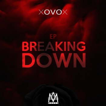 Исполнитель XOVOX, альбом Breaking Down