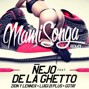 Ñejo, De La Ghetto, Zion, Lennox, Luigi 21 Plus & Gotay "El Autentiko" Mamisonga - Remix