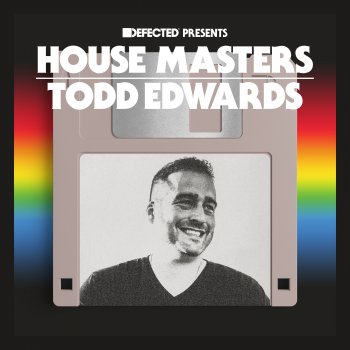 Todd Edwards All I Need (Todd's Tribal Mix)