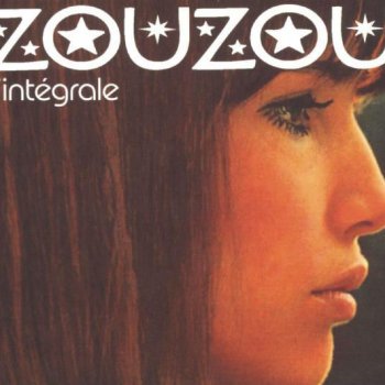 Исполнитель Zouzou, альбом L'Intégrale