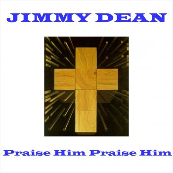 Jimmy Dean Abide With Me