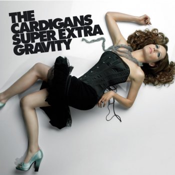 Исполнитель The Cardigans, альбом Super Extra Gravity (International standard)