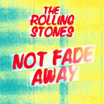 Исполнитель The Rolling Stones, альбом Not Fade Away - EP