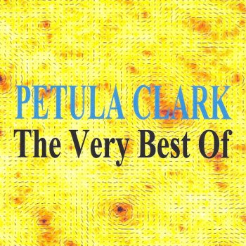 Исполнитель Petula Clark, альбом The Very Best Of Petula Clark