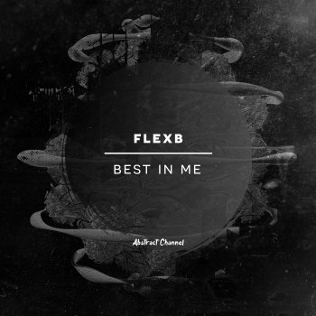 Flexb Best in Me (Extended Mix)