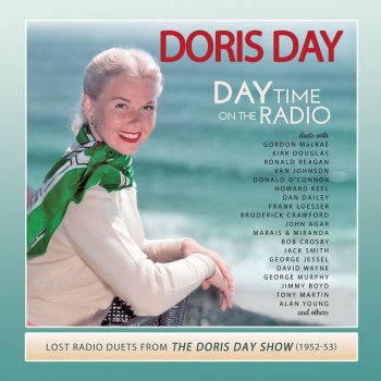 Исполнитель Doris Day, альбом Day Time on the Radio: Lost Radio Duets from the Doris Day Show (1952-1953)