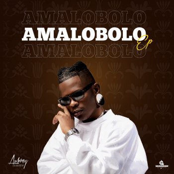 Исполнитель Aubrey Qwana, альбом Amalobolo - EP