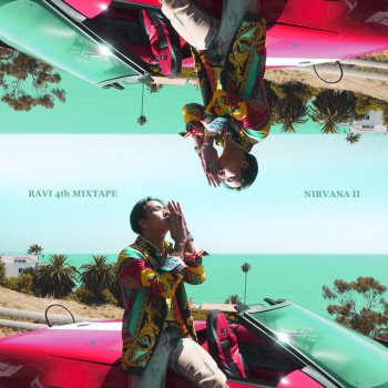 RAVI feat. HAON & Xydo STILL NIRVANA (feat. HAON & Xydo) - Prod. by PUFF