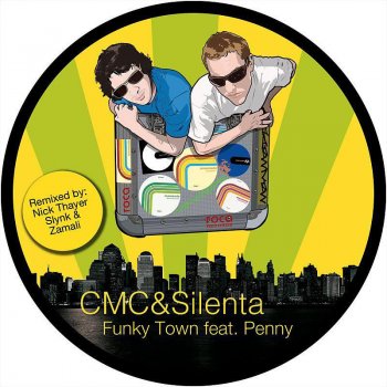 CMC & Silenta feat. Penny & Zamali Funky Town - Zamali Remix