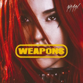 Исполнитель Ava Max, альбом Weapons