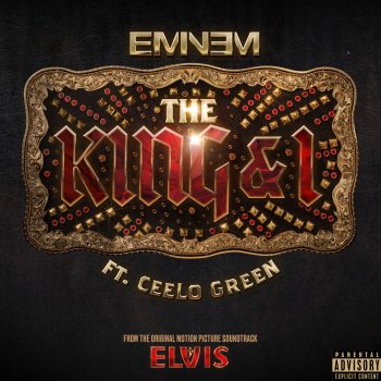 Исполнитель Eminem, альбом The King and I (feat. CeeLo Green) [From the Original Motion Picture Soundtrack ELVIS] - Single