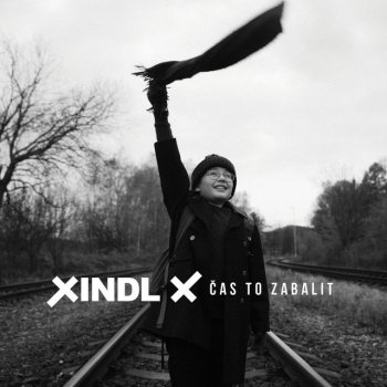 Исполнитель Xindl X, альбом Čas to zabalit - Single