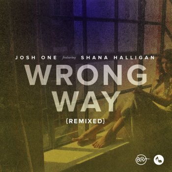 Josh One feat. Beat Ventriloquists & Shana Halligan Wrong Way - Beat Ventriloquists Push Remix
