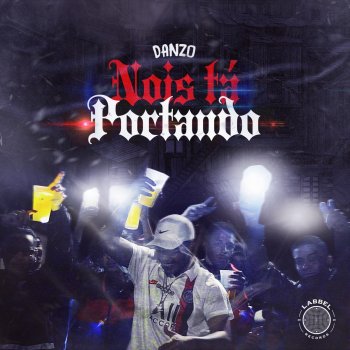Исполнитель Danzo, альбом Nois Tá Portando - Single