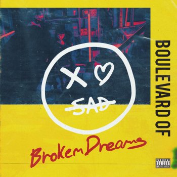 Xo Sad Boulevard of Broken Dreams