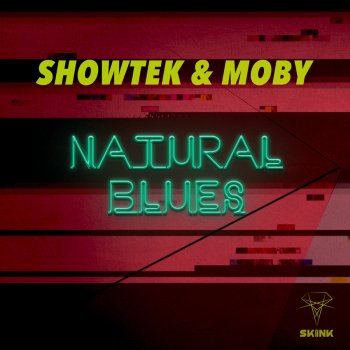 Showtek feat. Moby Natural Blues