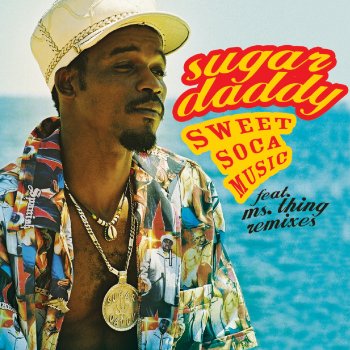 Sugar Daddy Sweet Soca Music - Instrumental