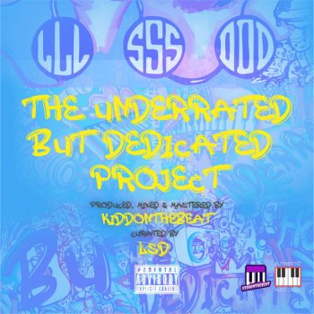 LSD Underrated But Dedicated