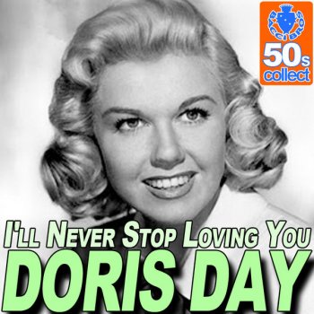 Doris Day I'll Never Stop Loving you