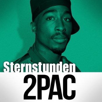 Исполнитель 2Pac, альбом Sternstunden