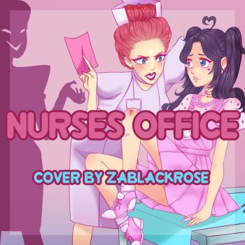 ZaBlackRose Nurses Office (Instrumental)