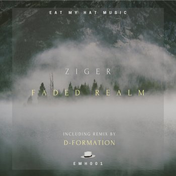 Ziger Faded Realm (D-Formation Remix)