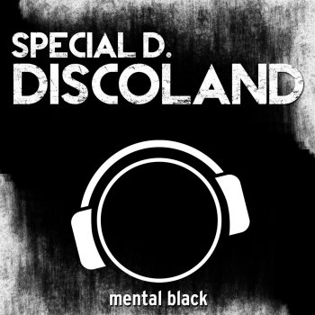 Special D. Discoland - Single Edit