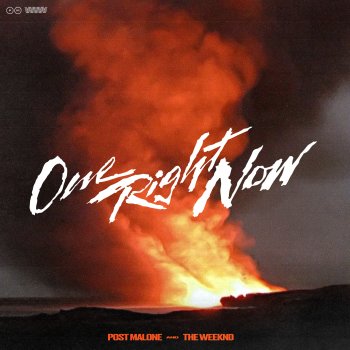 Post Malone feat. The Weeknd One Right Now (with The Weeknd)