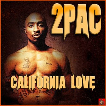Исполнитель 2Pac, альбом California Love