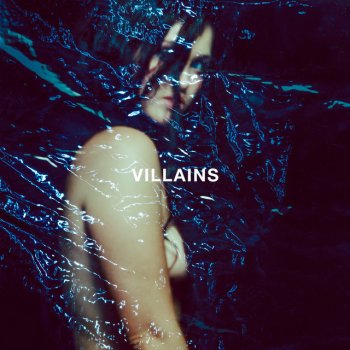 Исполнитель Elley Duhé, альбом VILLAINS - Single