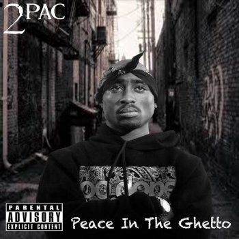 Исполнитель 2Pac, альбом Peace In The Ghetto (Remixes)