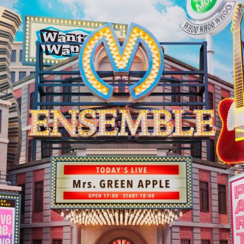 Mrs. Green Apple WanteD! WanteD!