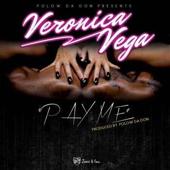 Veronica Vega Pay Me