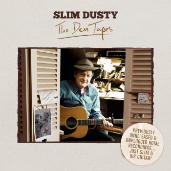 Исполнитель Slim Dusty, альбом The Den Tapes