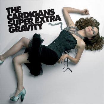 Исполнитель The Cardigans, альбом Super Extra Gravity