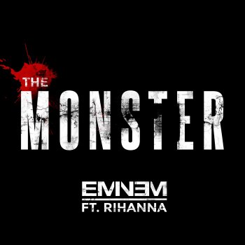 Eminem feat. Rihanna The Monster
