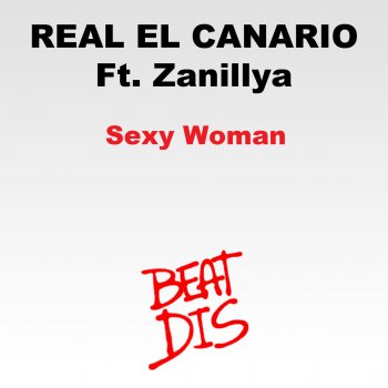 Real El Canario feat. Zanillya Sexy Woman - Acapella