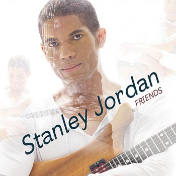 Stanley Jordan One for Milton
