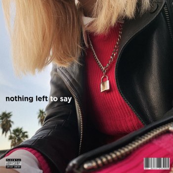 XYLØ Nothing Left To Say