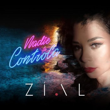 Исполнитель Zial, альбом Nadie la Controla
