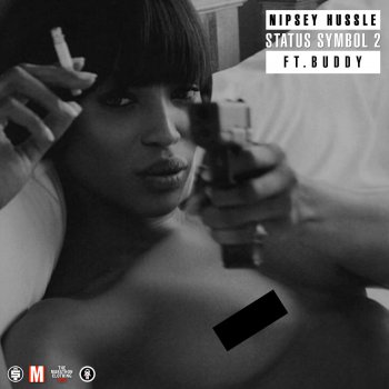 Исполнитель Nipsey Hussle, альбом Status Symbol 2 (feat. Buddy)