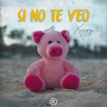 Исполнитель XOVOX, альбом Si No Te Veo - Single