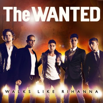 Исполнитель The Wanted, альбом Walks Like Rihanna