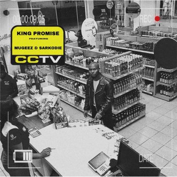 King Promise feat. Mugeez & Sarkodie CCTV