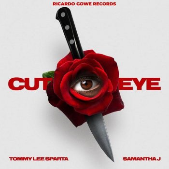 Tommy Lee Sparta feat. Samantha J Cut Eye
