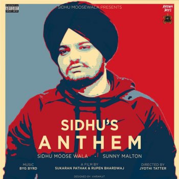 Sidhu Moose Wala Sidhu's Anthem (feat. Sunny Malton)